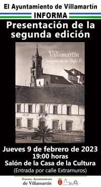 Presentación de la segunda edición del libro &quot;Villamartín, Imágenes de un Siglo II&quot;