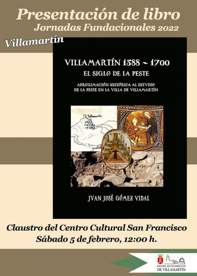 Villamartín 1588-1700, El siglo de la peste se presenta en las Jornadas Fundacionales 2022